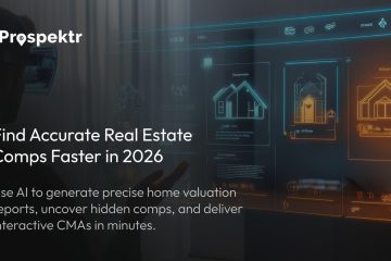 Find Accurate Real Estate Comps Faster in 2026